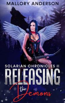 Releasing the Demons: Solarian Chronicles II Read online