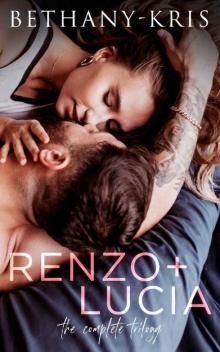 Renzo + Lucia: The Complete Trilogy Read online