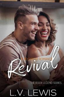 Revival: A Rockstar Romance (The Rock Legend Series Book 3) Read online