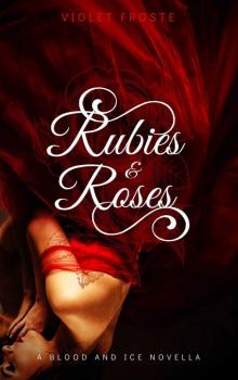 Rubies and Roses Read online