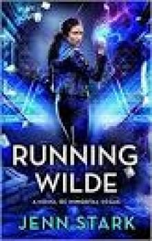 Running Wilde: Immortal Vegas, Book 9 Read online