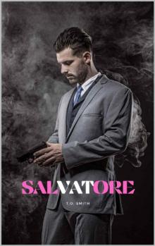 Salvatore: A Mafia Romance Read online