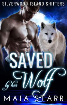 Saved By Her Wolf (Silverwood Island Shifters)