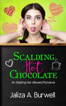 Scalding Hot Chocolate Read online