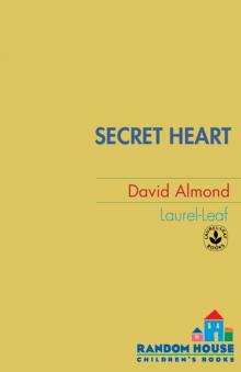 Secret Heart Secret Heart Read online
