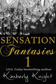 Sensation Fantasies 1 Read online