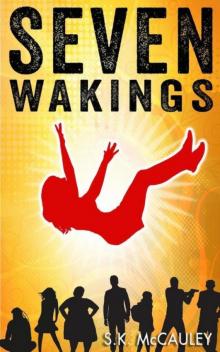 Seven Wakings Read online