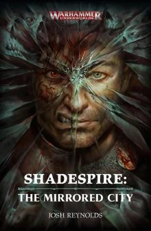 Shadespire: The Mirrored City Read online