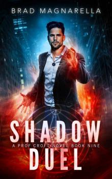 Shadow Duel (Prof Croft Book 9) Read online
