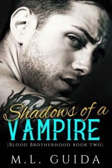 Shadows of A Vampire: A Vampire Romance (Blood Brotherhood Book 2) Read online
