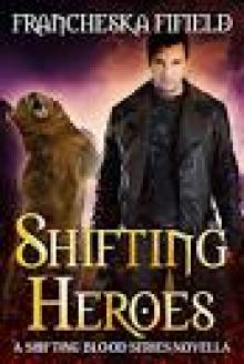Shifting Heroes Read online