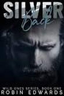 Silver Back (Wild Ones Book 1) Read online