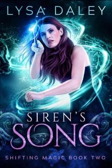 Siren's Song: Shifting Magic Book Two Read online