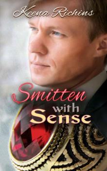 Smitten With Sense: A Modern Sense And Sensibility Retelling (Pemberley Estates Book 4) Read online