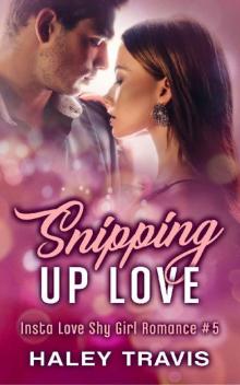 Snipping Up Love Read online