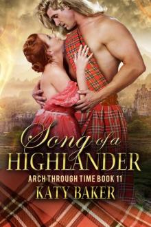 Song of a Highlander (Arch Through Time, #11) Read online