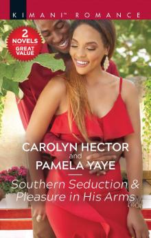 Southern Seduction ; Pleasure in His Arms Read online