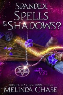 Spandex, Spells and Shadows Read online
