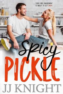 Spicy Pickle (Fake Engagement) Read online