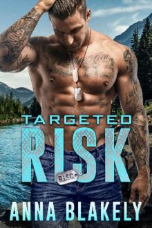 Targeted Risk (R.I.S.C. Book 7) Read online