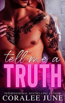 Tell Me a Truth: An Enemies-to-Lovers Romance Read online