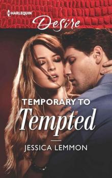 Temporary To Tempted (The Bachelor Pact Book 2) Read online