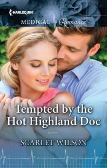 Tempted by the Hot Highland Doc Read online