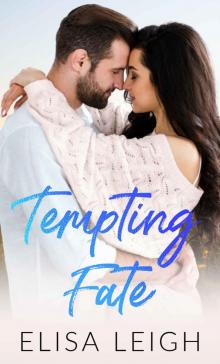 Tempting Fate (A Rolling Hills Romance Book 1) Read online