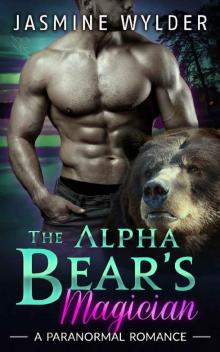The Alpha Bear's Magician Read online