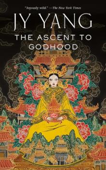 The Ascent to Godhood Read online