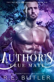 The Author's True Mate (The Necklace Chronicles Book 6) Read online