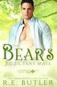 The Bear's Reluctant Mate (Uncontrollable Shift Book Three) Read online