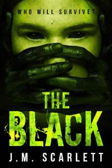 The Black (The Black Trilogy Book 1)