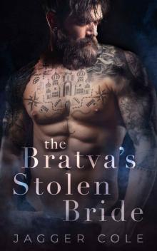 The Bratva’s Stolen Bride Read online