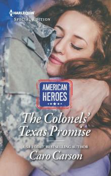The Colonels' Texas Promise Read online
