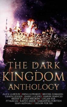 The Dark Kingdom Anthology Read online