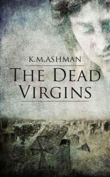 The Dead Virgins (The India Sommers Mysteries Book 1) Read online