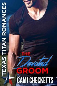 The Devoted Groom