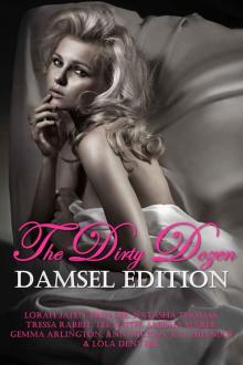 The Dirty Dozen: Damsel Edition Read online