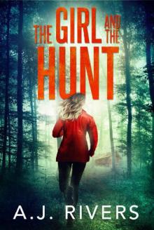 The Girl and the Hunt (Emma Griffin FBI Mystery Book 6) Read online