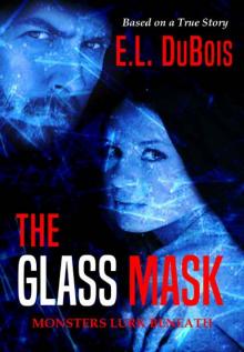 The Glass Mask