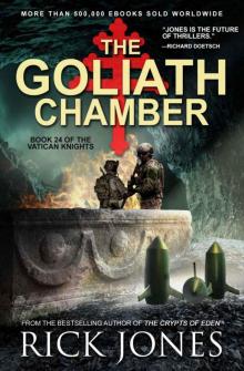 The Goliath Chamber - Vatican Knights 24 (2021) Read online