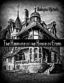 The Haunting of the House of Crum Read online