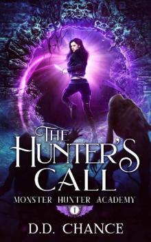 The Hunter's Call (Monster Hunter Academy Book 1)