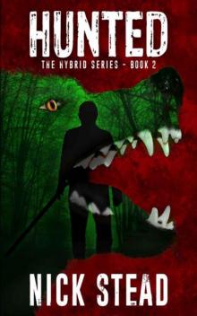 The Hybrid Series | Book 2 | Hunted Read online