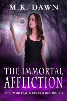 The Immortal Affliction Read online