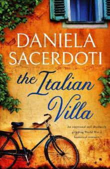 The Italian Villa: An emotional and absolutely gripping WW2 historical romance Read online