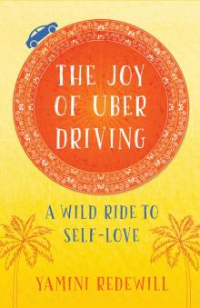 The Joy of Uber Driving Read online