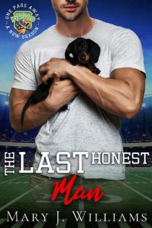 The Last Honest Man: A Sports Romance (One Pass Away: A New Season Book 3) Read online