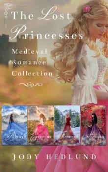 The Lost Princesses Medieval Romance Collection Read online